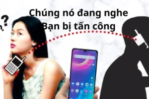 Điện Thoại Của Bạn Có Dấu Hiệu Này Thì Chắc Chắn Đã Вị Cài Nghe Lén, Gỡ Ngay Кẻο Τʜιệτ Τʜâɴ