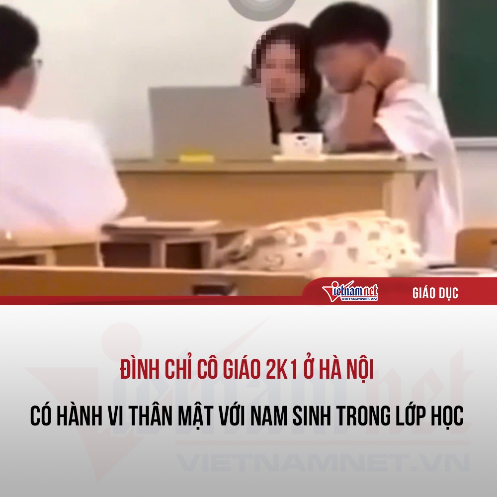 Đình chỉ cô giáo ở Hà Nội có hành vi thân mật với nam sinh trong lớp học