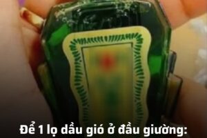 3 công dụng quý khi để 1 lọ dầu gió ở đầu giường mà ai cũng cần